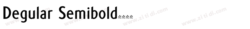 Degular Semibold字体转换
